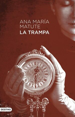 La trampa by Ana María Matute