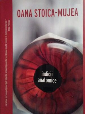 Indicii anatomice by Oana Stoica-Mujea