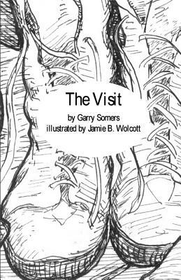 The Visit by Garrison Somers