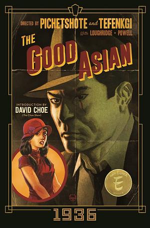 The Good Asian: 1936 Deluxe Edition by Pornsak Pichetshote