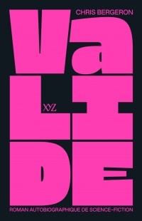 Valide by Chris Bergeron