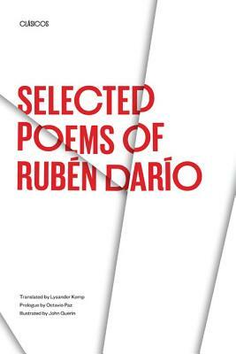 Selected Poems of Rub&#xe9;n Dar&#xed;o by Ruben Dario