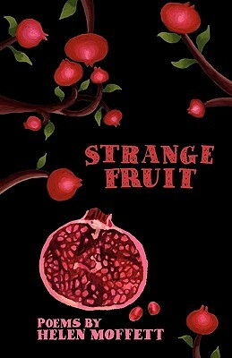Strange Fruit by Helen Moffett