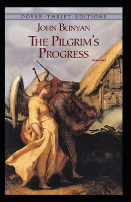 The Pilgrim's Progress Annotated by John Bunyan