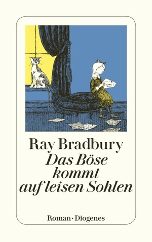 Das Böse kommt auf leisen Sohlen by Ray Bradbury