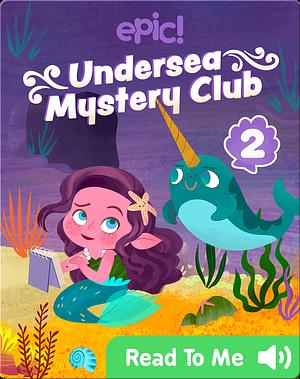 Undersea Mystery Club Book 2: Problem at the Playground  by Courtney Carbone