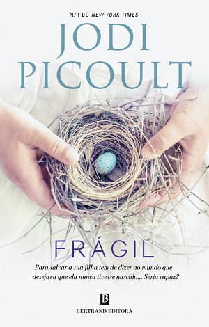 Frágil by Jodi Picoult