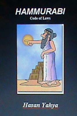 Hammurabi: Code of Laws by Hasan Yahya