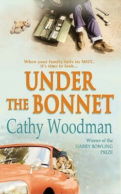 Under the Bonnet by Cathy Woodman