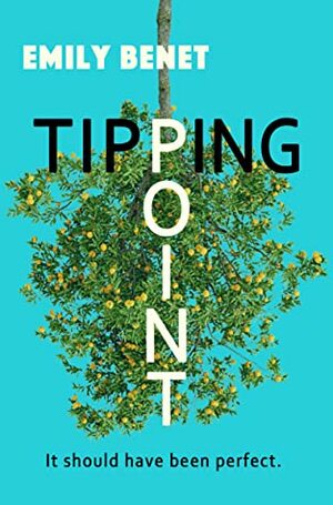 Tipping Point by Emily Benet
