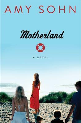 Motherland by Amy Sohn
