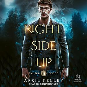 Right Side Up by April Kelley