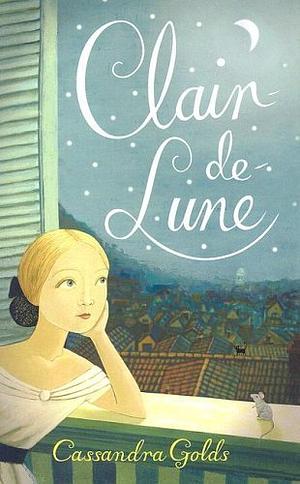 Clair de Lune by Cassandra Golds