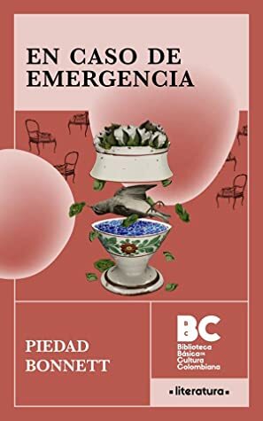 En caso de emergencia by Piedad Bonnett