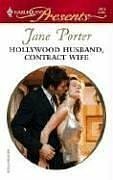 Hollywood Husband, Contract Wife by Jane Porter