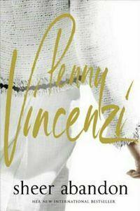 Sheer Abandon by Penny Vincenzi