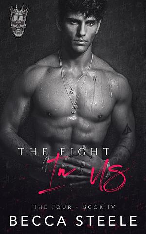 The Fight In Us by Becca Steele