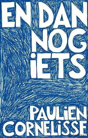 En dan nog iets by Paulien Cornelisse