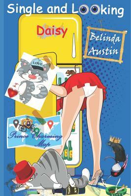 Single and Looking: Daisy by Belinda Austin