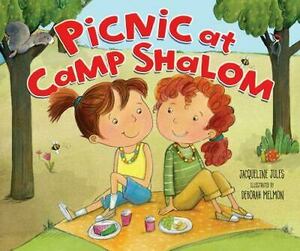 Picnic at Camp Shalom by Jacqueline Jules