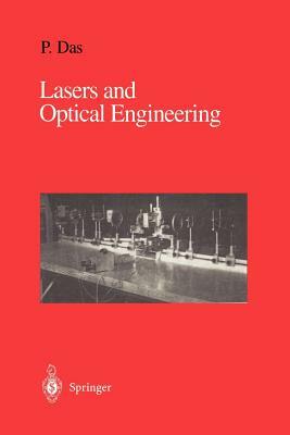 Lasers and Optical Engineering by Pankaj K. Das