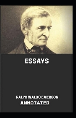 Essays Annotated by Ralph Waldo Emerson