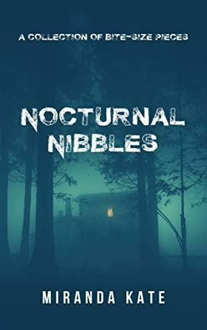 Nocturnal Nibbles by Miranda Kate