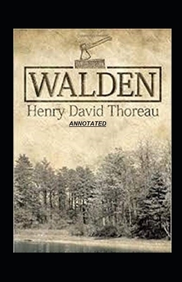 Walden Annotated by Henry David Thoreau