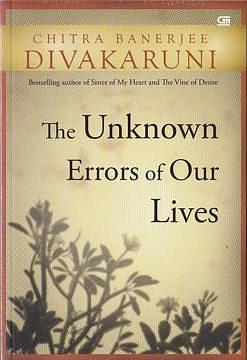 The Unknown Errors of Our Lives by Chitra Banerjee Divakaruni