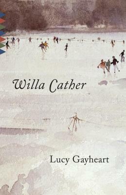 Lucy Gayheart by Willa Cather