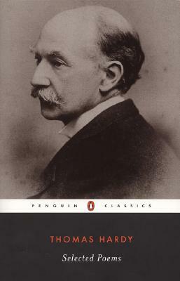 Selected Poems of Thomas Hardy by Thomas Hardy