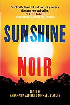 Sunshine Noir by Michael Stanley, Annamaria Alfieri