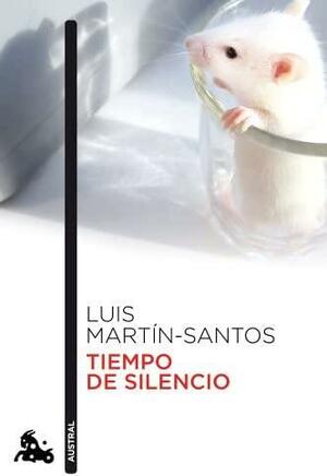 Tiempo de silencio by Luis Martín-Santos