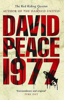 Nineteen Seventy Seven by David Peace