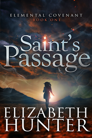 Saint's Passage by Elizabeth Hunter