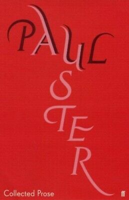 Collected Prose by Paul Auster