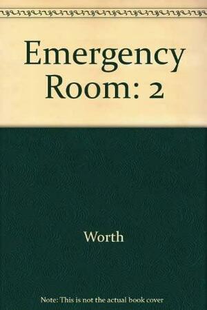 Emergency Room by Jennifer Worth