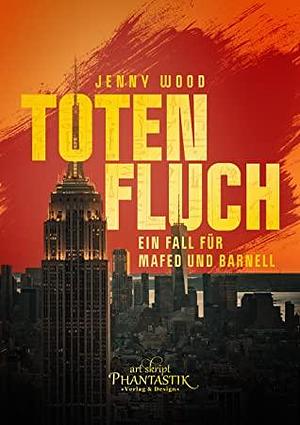 Totenfluch by Jenny Wood