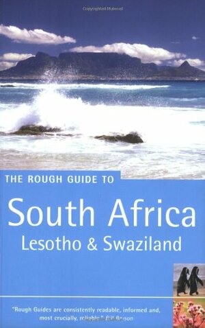 The Rough Guide to South Africa, Lesotho and Swaziland by Donald Reid, Tony Pinchuck, Barbara McCrea