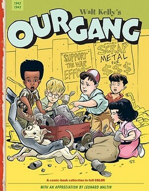 Our Gang, Vol. 1 by Steve Thompson, Leonard Maltin, Walt Kelly