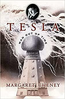 Tesla, čovek van vremena by Margaret Cheney