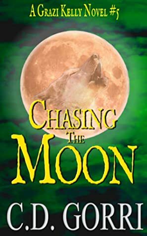 Chasing the Moon by C.D. Gorri