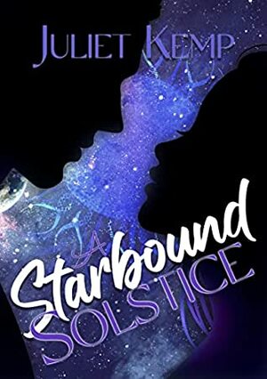 A Starbound Solstice by Juliet Kemp
