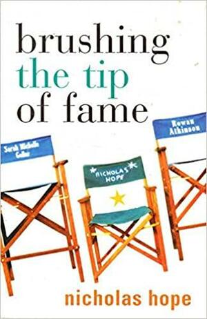 Brushing The Tip Of Fame by Nicholas C. Hope