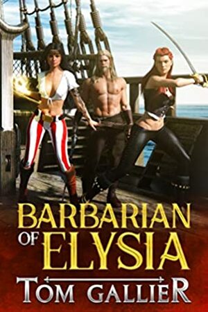 Barbarian of Elysia by Tom Gallier