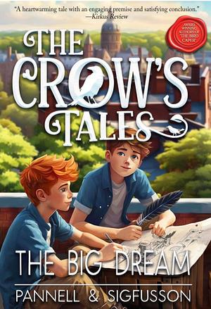 The Big Dream by Victoria E. Pannell, Thorir Sigfusson