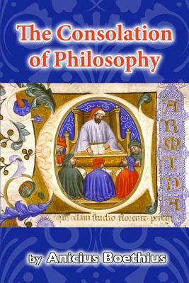 The Consolation of Philosophy by Boethius