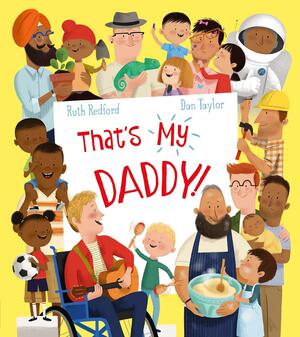 That's My Daddy by Ruth Redford