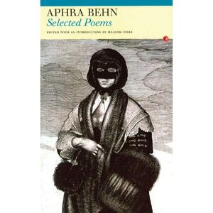 Selected Poems: Aphra Behn by Aphra Behn