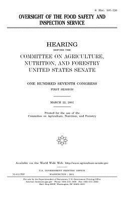 Oversight of the Food Safety and Inspection Service by United States Congress, United States Senate, Committee On Agriculture